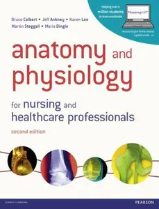 USED-Anatomy and Physiology for Nursing and Healthcare Professionals with MasteringA&P Student Access Card (Paperback)
