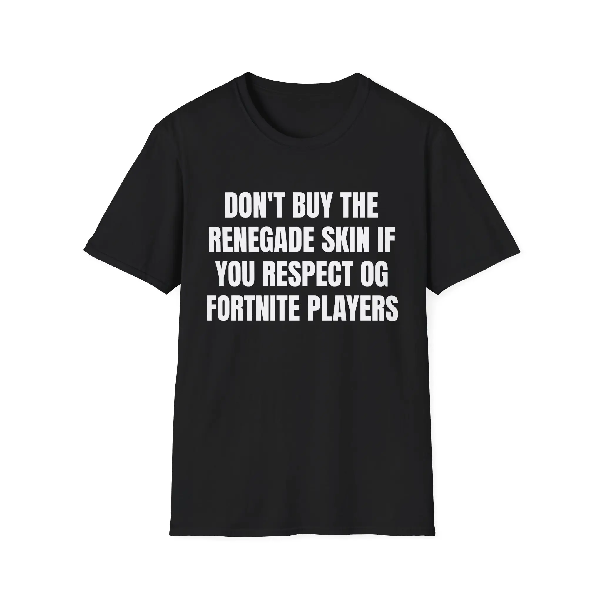 Fortnite Renegade Raider TikTok Comment Unisex T-Shirt, Gamer Gift, Gaming Apparel, Trendy Tee, Social Media Quote Shirt