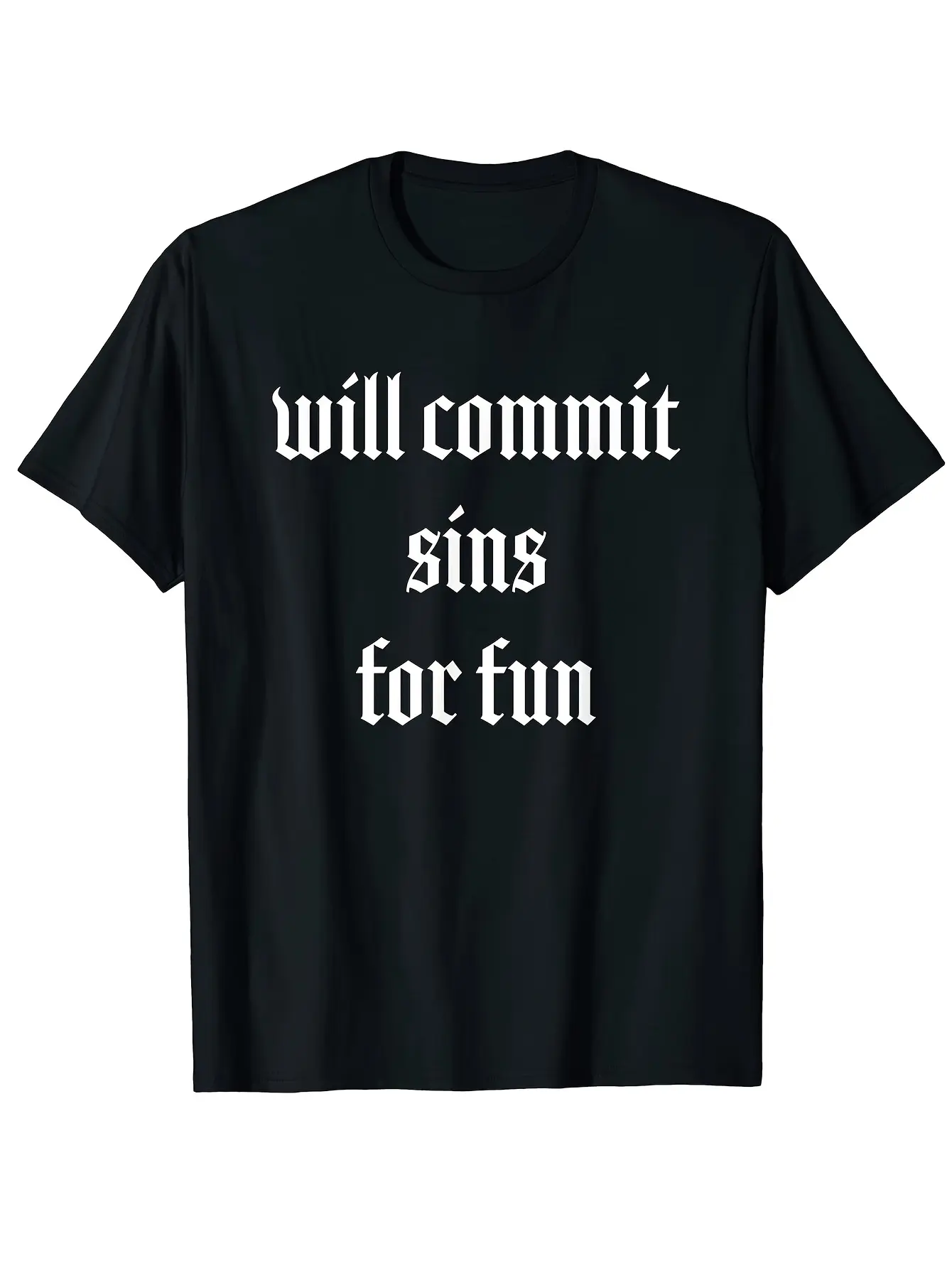 Will Commit Sins for Fun Fierce Font Punk Goth Shi
