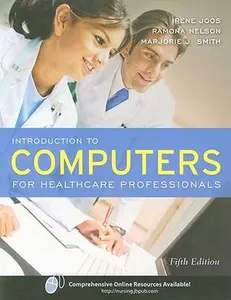 USED-Introduction to Computers for Healthcare Professionals by Irene Makar Joos (Paperback)