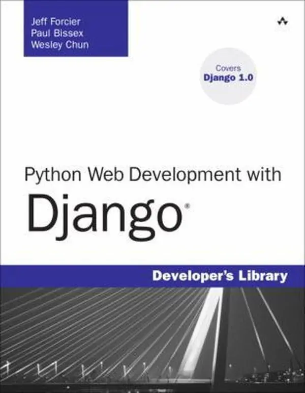 USED-Python Web Development with Django by Forcier, Jeff (Paperback)