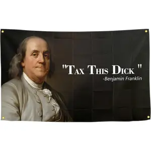 60in x 40in Benjamin Franklin Tax This Dick Flag Funny Flags for Room 3x5 Feet College Dorm Room Decor Man Cave Frat Wall Indoor Outdoor Flag