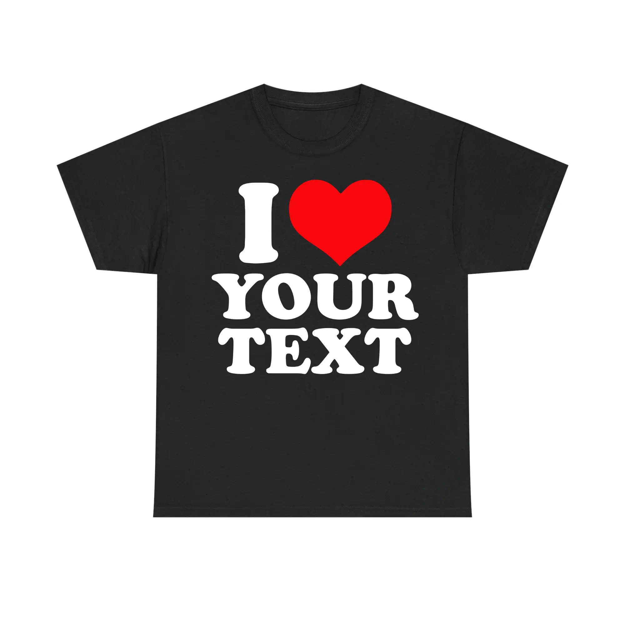 I Love Custom Text T-Shirt, Personalized Graphic Tee with Name or Message, Trendy Streetwear Casual Top, Valentine’s Gift Idea, Fun Matching Unisex Summer Apparel,mystery,teck