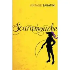 USED-Scaramouche by Rafael Sabatini (Paperback)