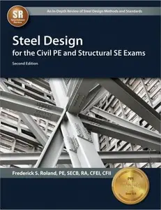 USED-Steel Design for the Civil PE and Structural SE Exams by Frederick S. Roland PE  SECB  RA  CFEI  CFII (Paperback)