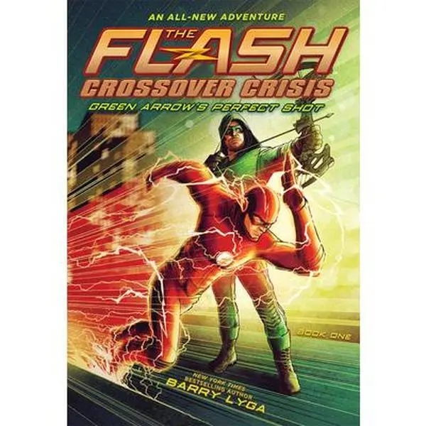 USED Book - The Flash: Green Arrow's Perfect Shot (Crossover Crisis #1) by Lyga, Barry (Paperback) - english