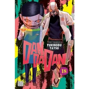 Dandadan, Vol. 18 -- Yukinobu Tatsu, Paperback