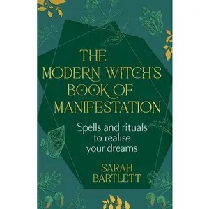USED-Yellow Kite The Modern Witchs Book of Manifestation Spells and rituals to realise your dreams. by Sarah Bartlett (Hardcover)
