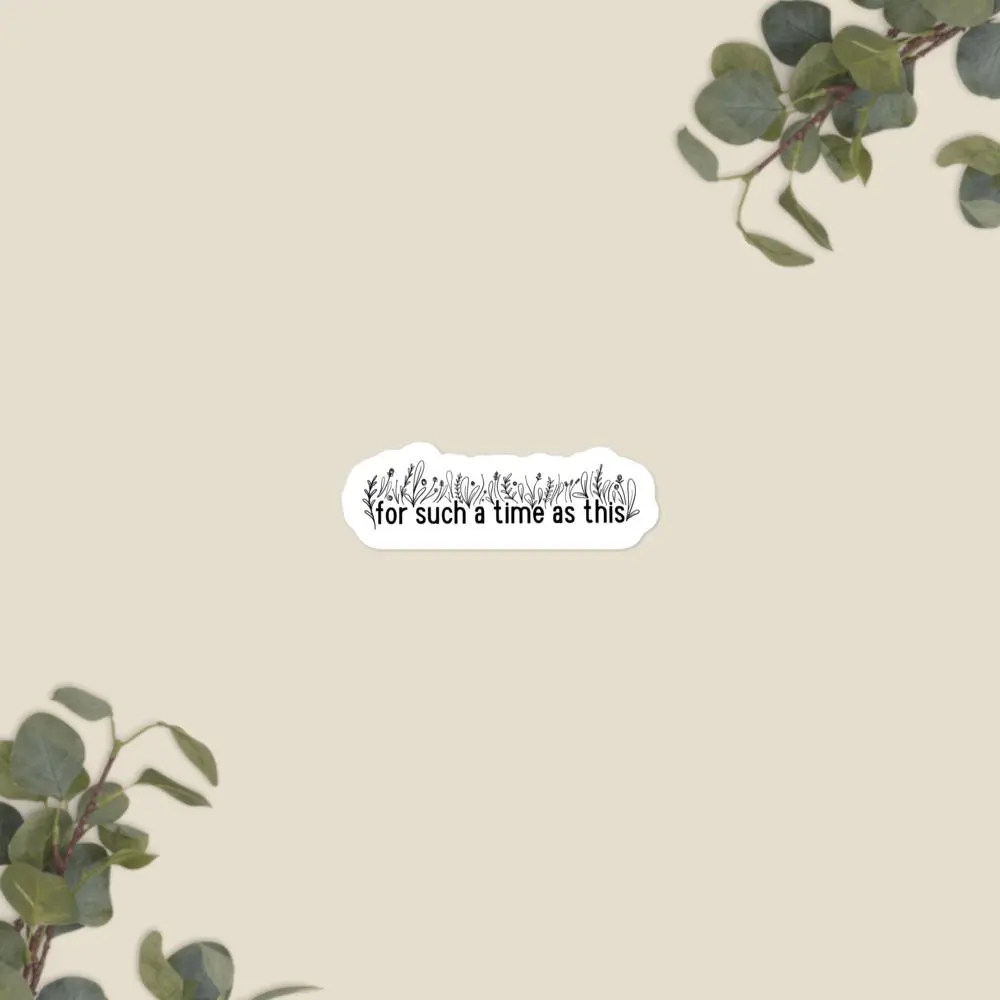 Esther 4:14 Floral Christian Vinyl Sticker, Bubble-Free Protective Durable Phone Accessory, Fits iPhone & Laptop Decal