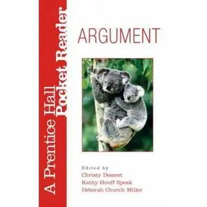 USED-Argument: A Prentice Hall Pocket Reader by Desmet, Christy (Paperback)
