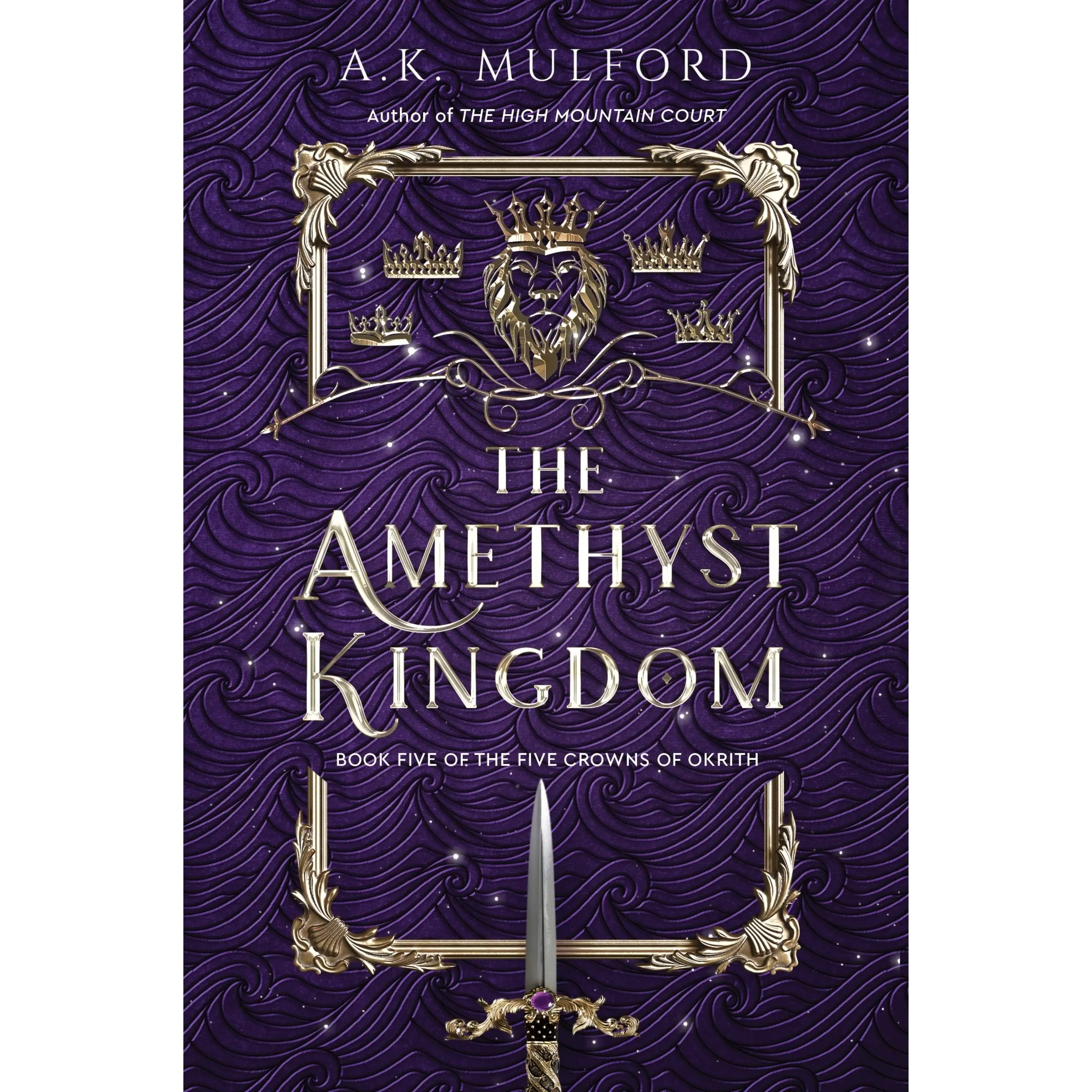 The Amethyst Kingdom: A Novel by A.K. Mulford [Paperback Book]