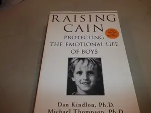 USED-Raising Cain: Protecting the Emotional Life of Boys (A Living Planet Book) by Ph.D. Dan Kindlon (Paperback)