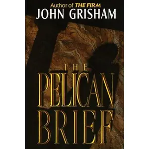 USED-The Pelican Brief (Hardcover) by John Grisham (Author) (Unknown)