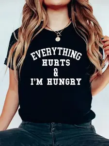 Everything Hurts & I'm Hungry - Running Marathon Runner T-Shirt, Black Women Graphic Shirts Casual Short Sleeved Tee Round Neck Sporty Lover T-Shirts