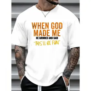 When God Made Me Funny Quote T-Shirt Short Sleeve  Casual Tee for Daily Wear,Casual Short sleeve  T-Shirt, Round Neck, Short Sleeve, Machine Washable