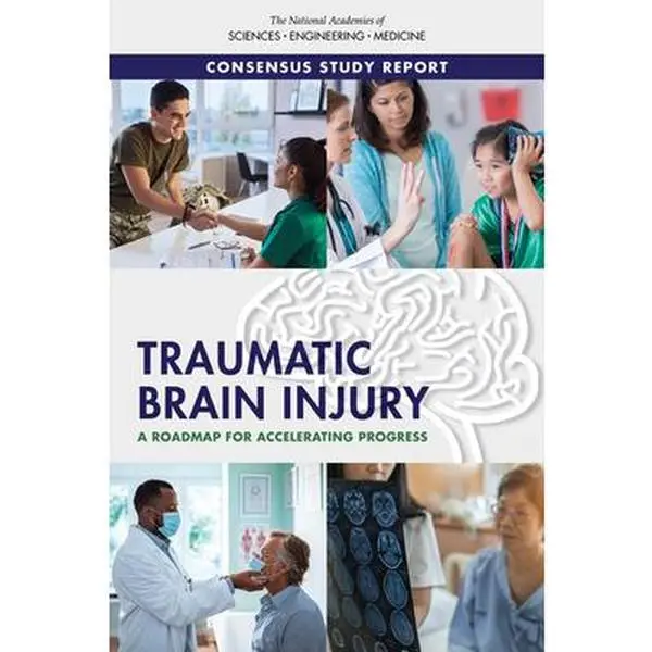 USED-Traumatic Brain Injury: A Roadmap for Accelerating Progress by National Academies of Sciences Engineeri (Paperback)