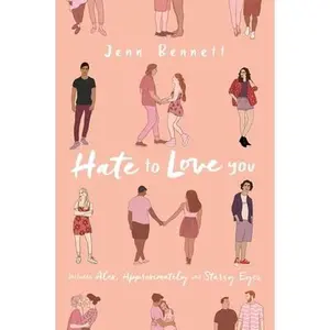 USED-Hate to Love You: Alex, Approximately; Starry Eyes by Bennett, Jenn (Paperback)