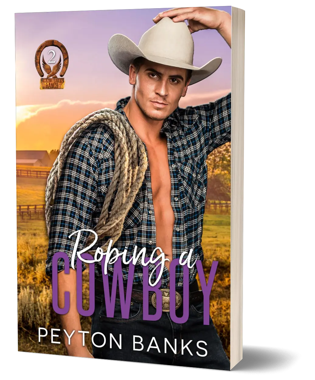 Roping A Cowboy-Blazing Eagle Ranch 2- A Steamy Enemies to Lovers, Small Town Interracial Romance--Written by Peyton Banks--signed paperback
