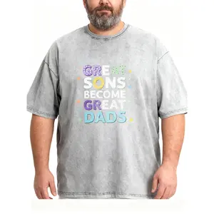 Men's Plus Size "Great Sons Become Great Dads" Colorful Washed T-Shirt, Inspirational Short Sleeve Tee
