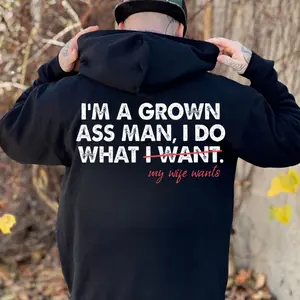 I DO WHAT MY WIFE WANT SHIRT