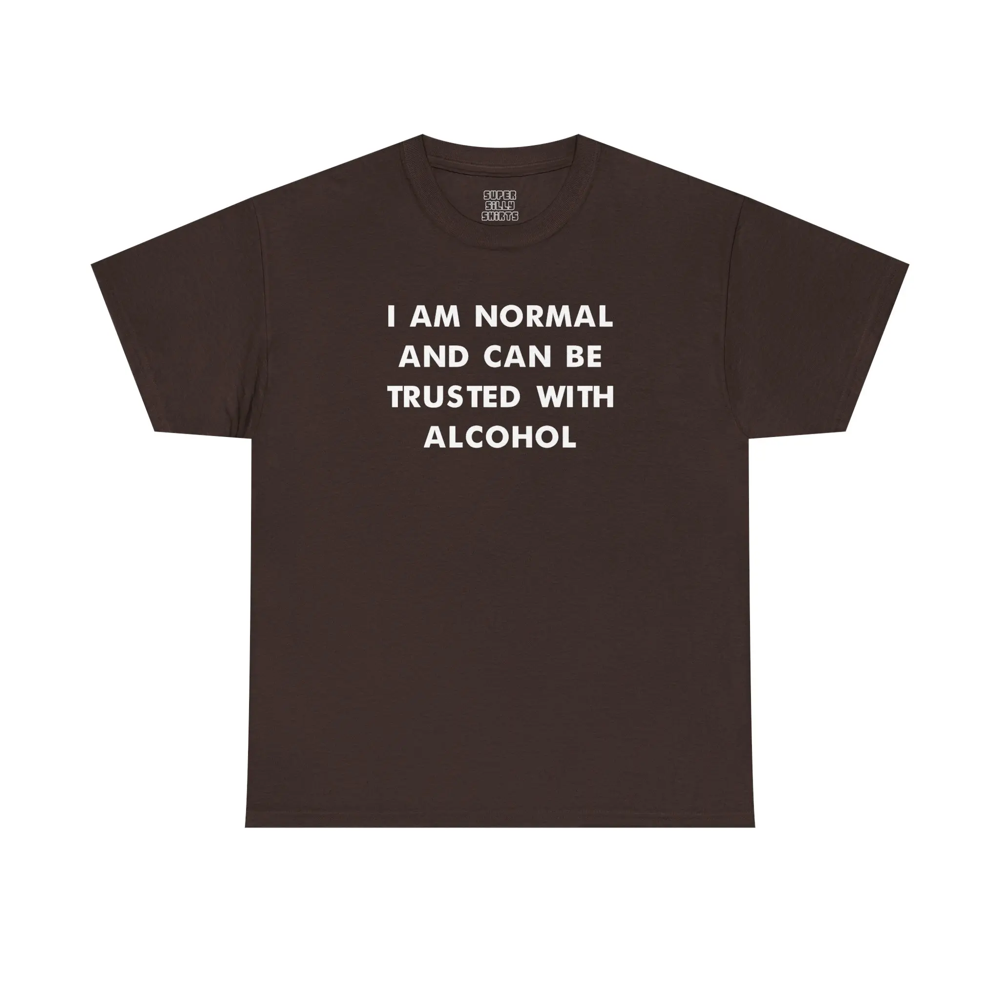 I am Normal and Can Be Trusted With Alcohol Unisex Heavy Cotton Tee