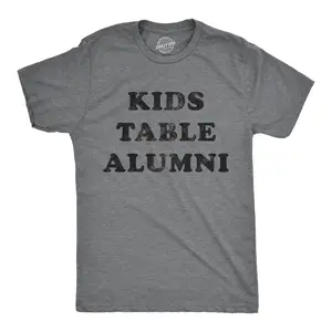 Mens Kids Table Alumni T Shirt Funny Thanksgiving Dinner Sarcastic Holiday Family Tee Mens Funny T Shirts Cool Vintage Fashion T-Shirt Gift Classic Menswear Thanksgiving Apparel for Men Novelty Tees for Guys Dark Grey