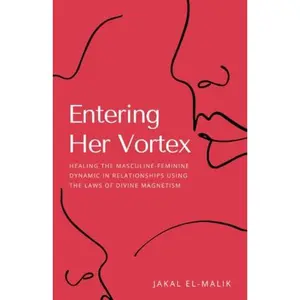 USED-Entering Her Vortex by El-Malik, Jakal (Paperback)