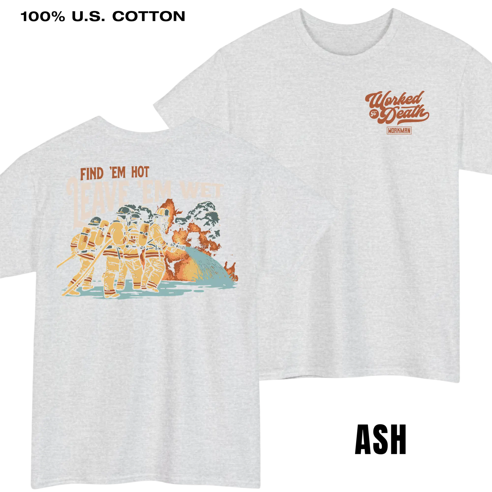 Firefighter Graphic T Shirt Find 'Em Hot Leave 'Em Wet, Funny Fireman Shirt For Men and Women, Shirts Men, Casual Streetwear Style, Men's Top