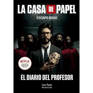 USED-La Casa de Papel: El Diario del Profesor. Escape Book: El Diario del Profesor by Tapia, Ivan (Paperback)