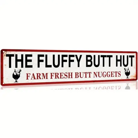 1PC 2D Plane Chicken Coop Vintage Metal Sign Decorative Sign "The Fluffy Butt Hut Farm Fresh Butt Nuggets", Pastoral Style Decoration, Vintage Decor For Home, Humorous retro Style Kitchen and Home Mural, 4X 16inch Hanging Decor Plaque