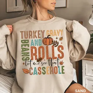 Funny Thanksgiving Sweatshirt & Hoodie, Turkey Gravy Beans and Rolls Let Me See That Casserole Shirt, Retro Aesthetic Thanksgiving Sweatshirt