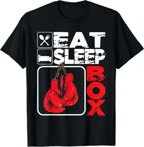 Eat Sleep Box - Boxing Lover Gym Boxer Kickboxing Kickboxer Casual Short sleeve Cotton T-Shirt Top Graphics