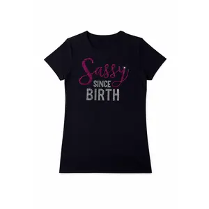 Sassy Since Birth
