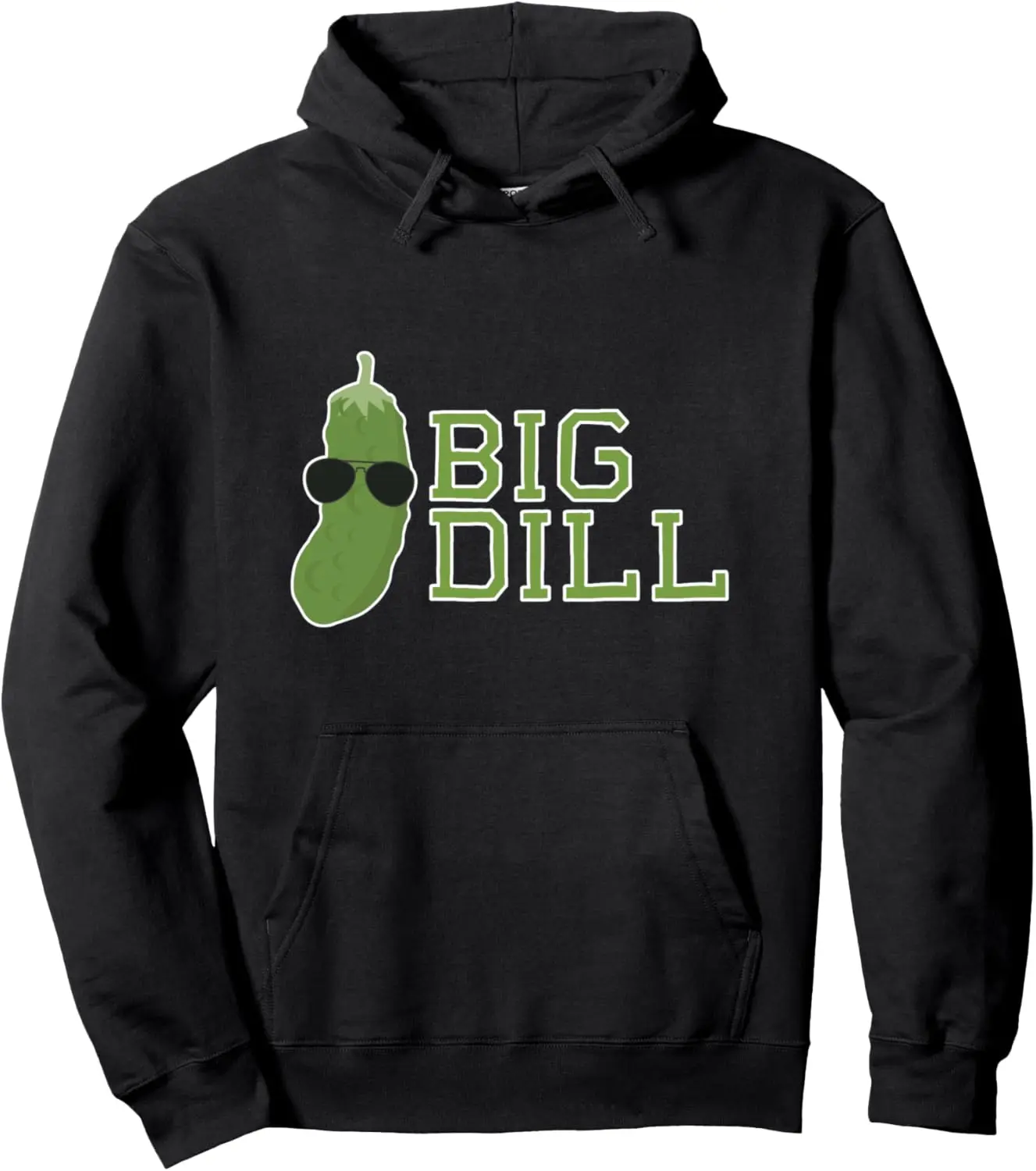 Funny Pickle Wearing Sunglasses - Big Dill Lovers Gifts Pullover Hoodie