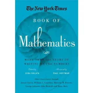USED-The New York Times Book of Mathematics: More Than 100 Years of Writing by the Numbers (Hardcover)