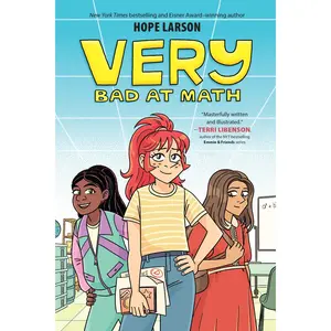 Very Bad at Math: A Graphic Novel by Hope Larson||Hope Larson [Paperback Book]