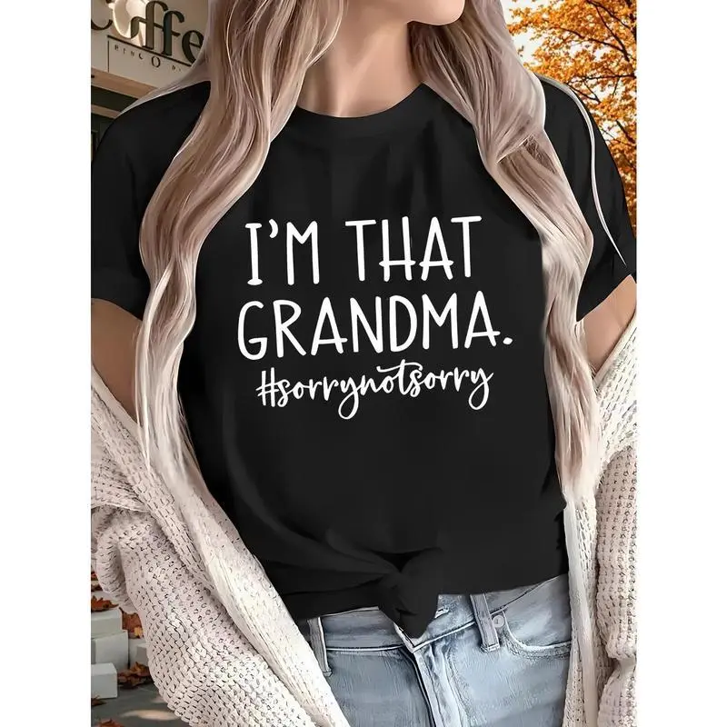Women's T-Shirt 'I'm That Grandma Print Design | Round Neck, Short Sleeve | All-Season Comfort | Machine Washable | Ideal for Outdoor & Casual Wear, Casual Wear Tshirt | Casual Round Neck | Comfortable Fit, Ladies T Shirts