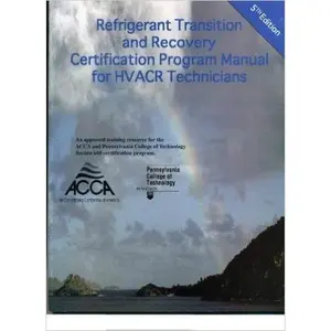 USED-Refigerant Transistion and Recovery Certification Program Manual for HVACR Technicians: Section 608 Ceriification Program, 5th Edition (Paperback)