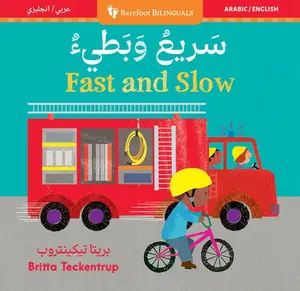 Fast and Slow (Bilingual Arabic & English) -- Barefoot Books, Board Book