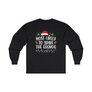 Christmas "Most Likely Too.." Ultra Cotton Long Sleeve Holiday Unisex Shirt