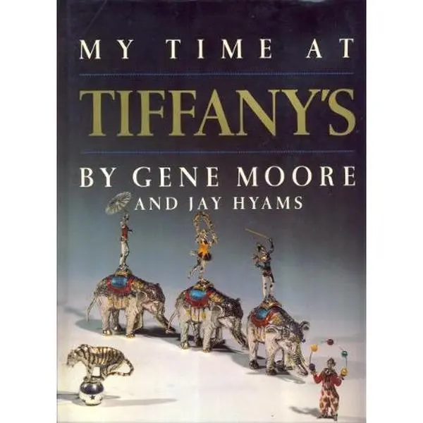USED-My Time at Tiffany's by Gene Moore (Hardcover)