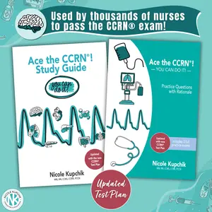 Nicole Kupchik Consulting CCRN Critical Care Exam Preparation Bundle - Study Guide & Updated Practice Questions Book