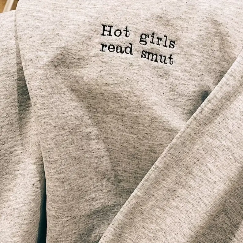 Hot Girls Read Smut Embroidered Crewneck Sweatshirt, Read Book Smut Sweatshirt