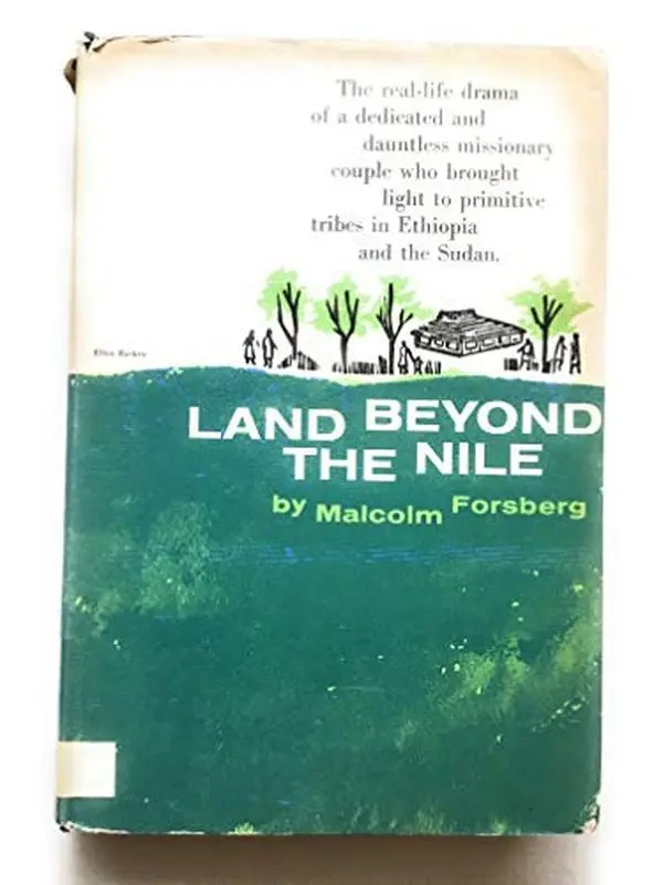 USED-Land beyond the Nile by Malcolm Forsberg (Hardcover)