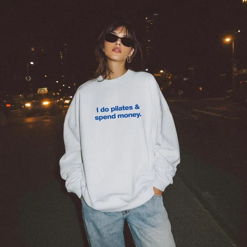 Pilates & Spend Money Sweatshirt, Funny Gym Pullover1