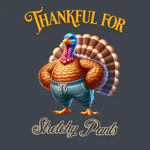 Thankful for Stretchy Pants Thanksgiving Unisex T-Shirt
