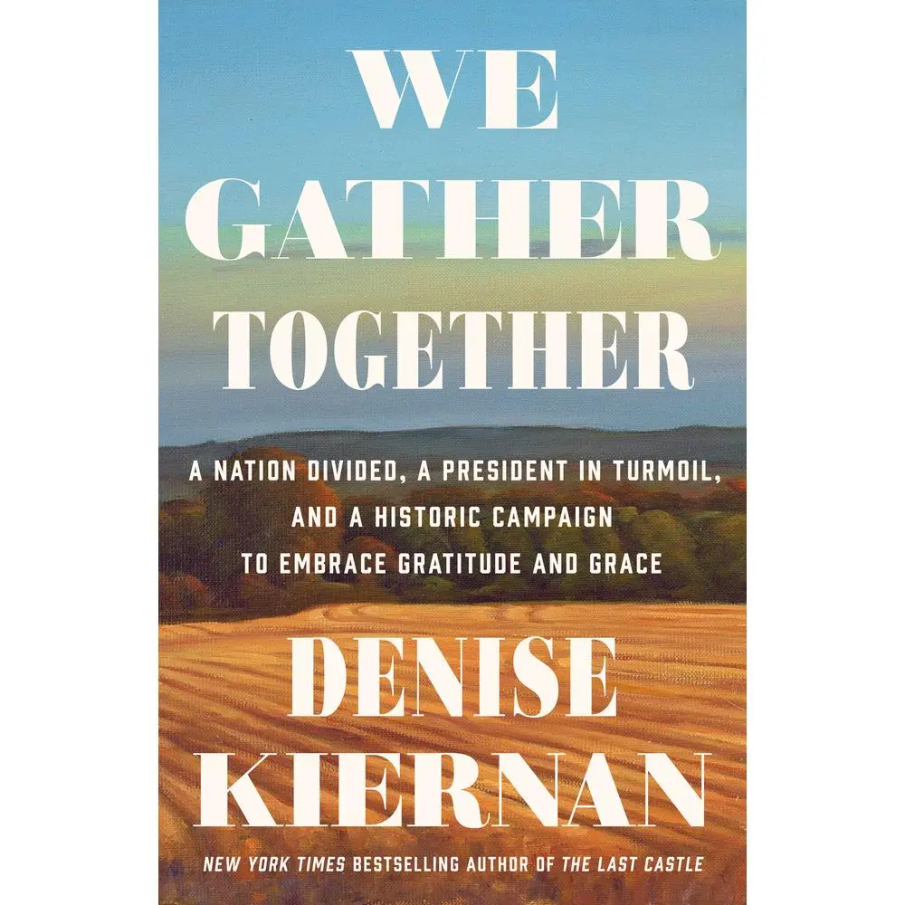 USED Book - We Gather Together: The True Story of Thanksgiving and the Woman Who Fought to Make It an American Holiday by Kiernan, Denise (Hardcover) - english