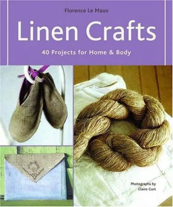 Used Linen Crafting Soft Cover Book - "Linen Crafts: 40 Household Projects for Home & Body" by Florence Le Maux, 160pp, Published by Harry N. Abrams (English)