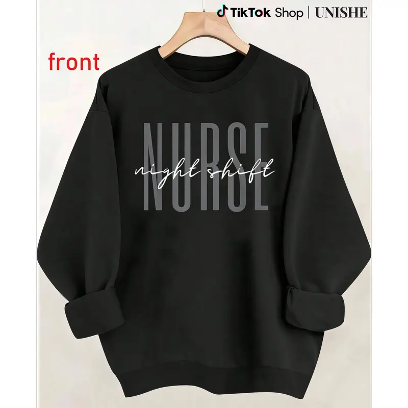 100% Nurse Long Sleeve Sweatshirt – Perfect for Night Shift Nurses Women Womenswear Tops
