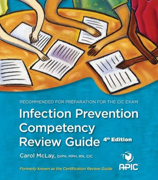 Used Infection Prevention Competency Review Guide (4th Edition) - Carol McLay, Paperback, English - APIC, CIC Exam Preparation Book
